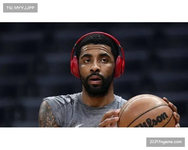 独行侠后卫凯里·欧文因个人原因缺席球队训练 独行侠后卫凯里·欧文因个人原因缺席球队训练